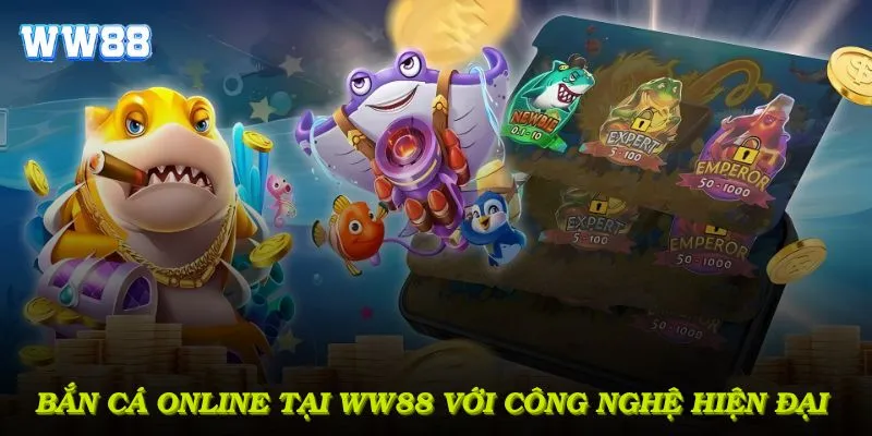 Bắn cá online tại WW88 nổi bật với công nghệ hiện đại và phần thưởng hấp dẫn