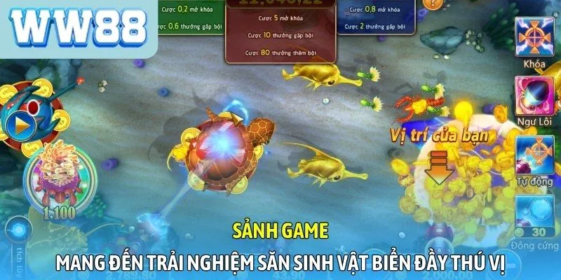 Sảnh game mang đến trải nghiệm săn sinh vật biển đầy thú vị