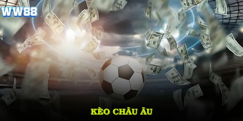 Kèo châu âu
